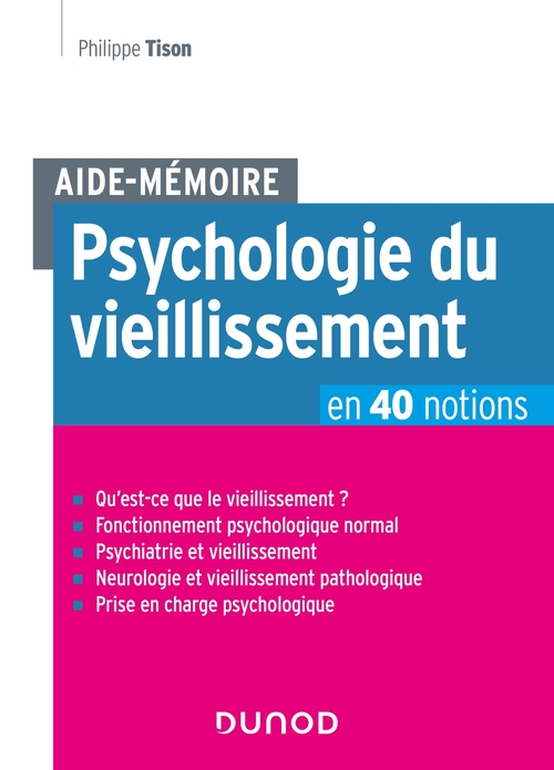 Couverture ebook de Aide-Mémoire - Psychologie du vieillissement en 40 notions, de Philippe Tison