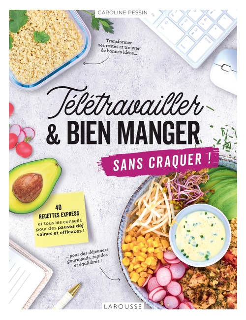 ebook cover of Télétravailler et bien manger sans craquer !, by Caroline Pessin