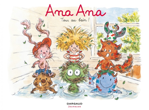 Couverture ebook de Ana Ana - Tome 6 - Tous au bain !, de Dominique Roques, Alexis Dormal