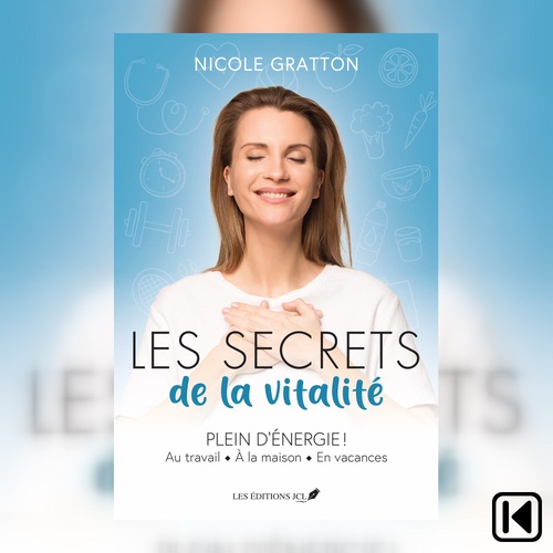 Couverture audiobook de Les secrets de la vitalité, de Nicole Gratton