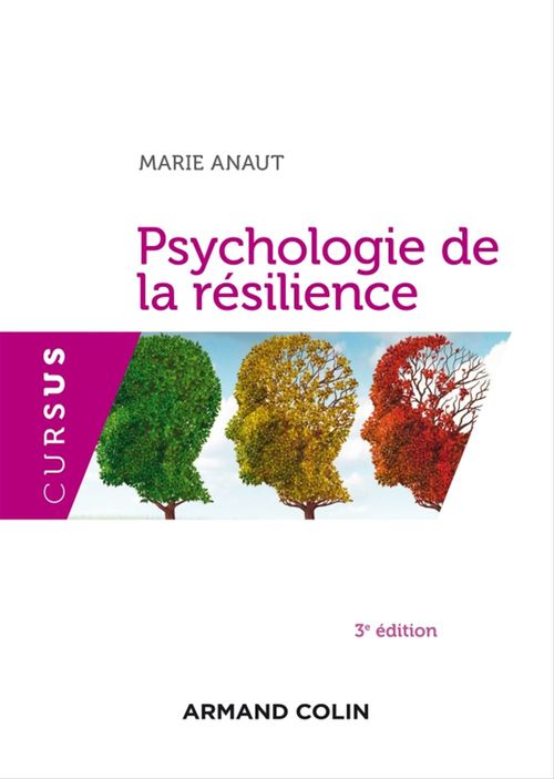Couverture ebook de Psychologie de la résilience - 3e édition, de Marie Anaut