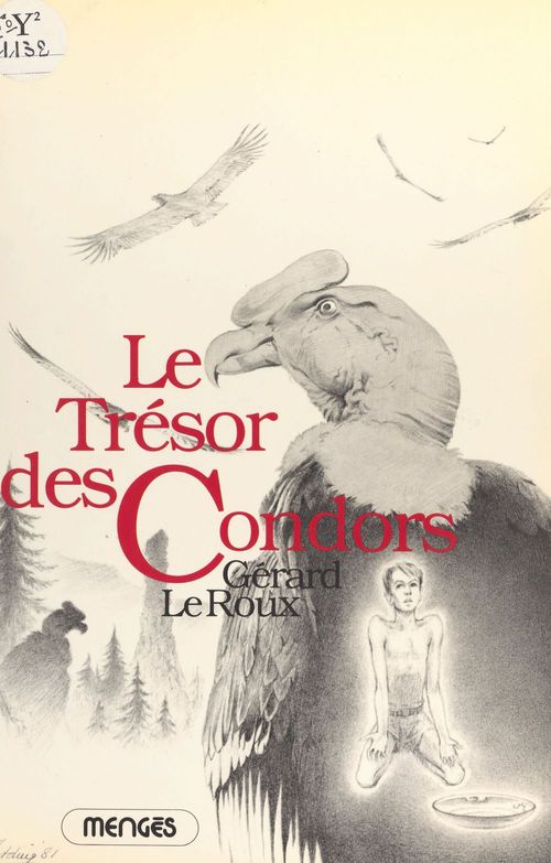 Couverture ebook de Le trésor des condors, de Gerard Le Roux
