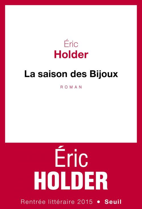 ebook cover of La Saison des bijoux, by Eric Holder