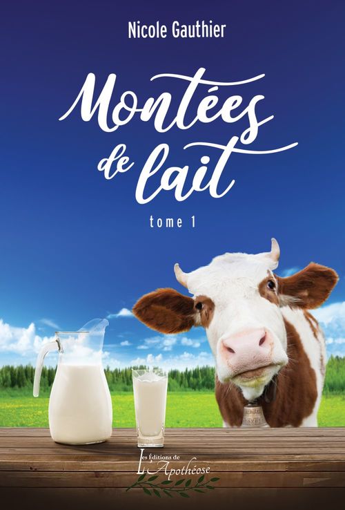 ebook cover of Montées de lait Tome 1, by Nicole Gauthier