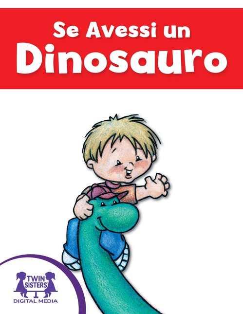 ebook cover of Se Avessi un Dinosauro, by Mary Packard