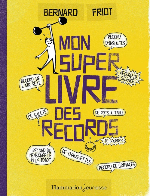 Couverture ebook de Mon super livre des records, de Bernard Friot