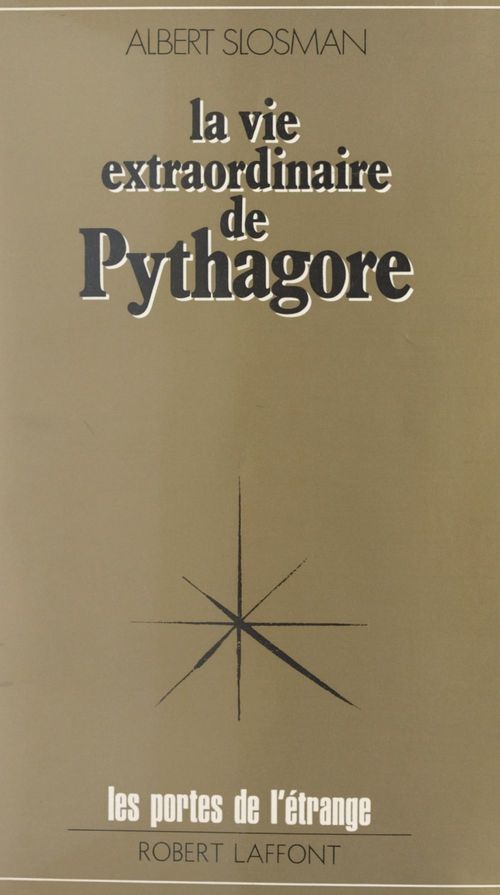 ebook cover of La vie extraordinaire de Pythagore, by Albert Slosman