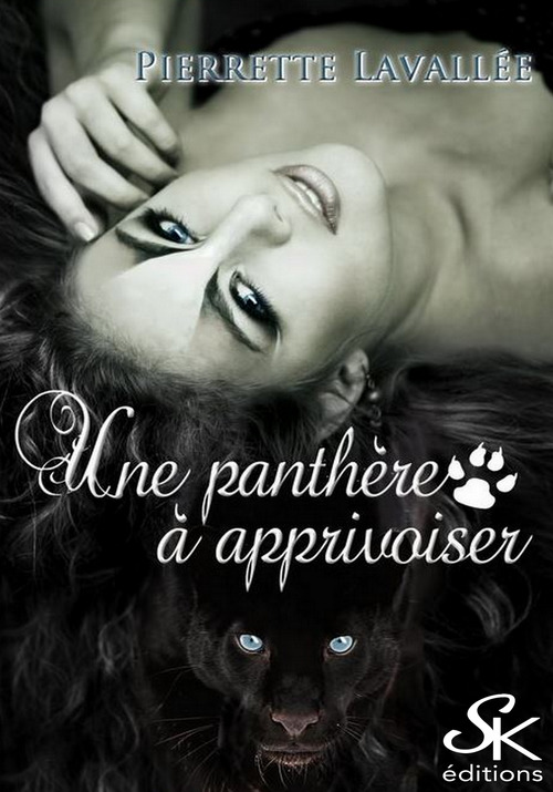 Couverture ebook de Une panthère à apprivoiser, de Pierrette Lavallée
