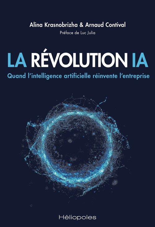 ebook cover of La Révolution IA, by Arnaud Contival, Alina Krasnobrizha