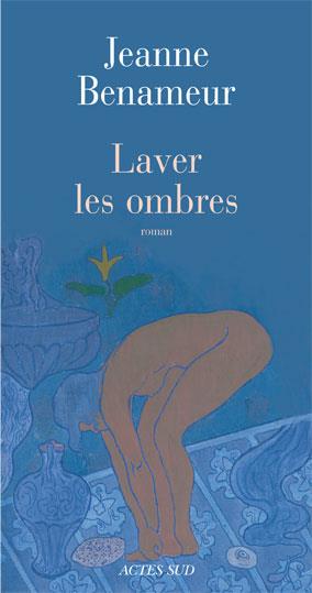ebook cover of Laver les ombres, by Jeanne Benameur