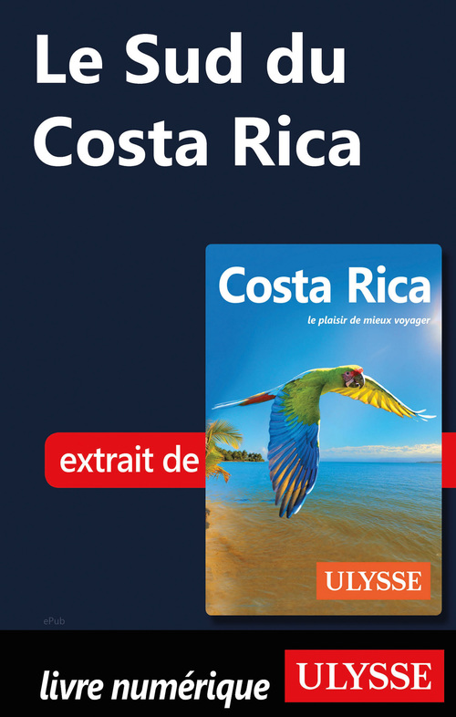 ebook cover of Le Sud du Costa Rica, by Claude Morneau