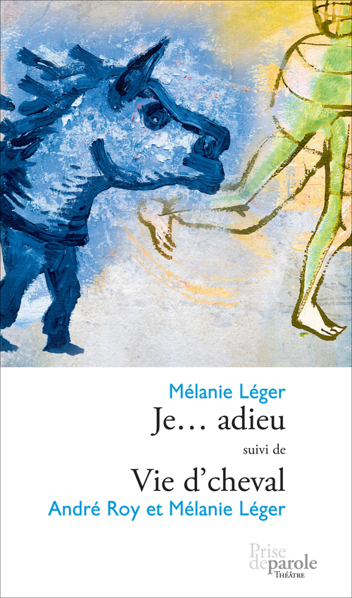 ebook cover of Je... adieu suivi de Vie d'cheval, by Leger Melanie F.