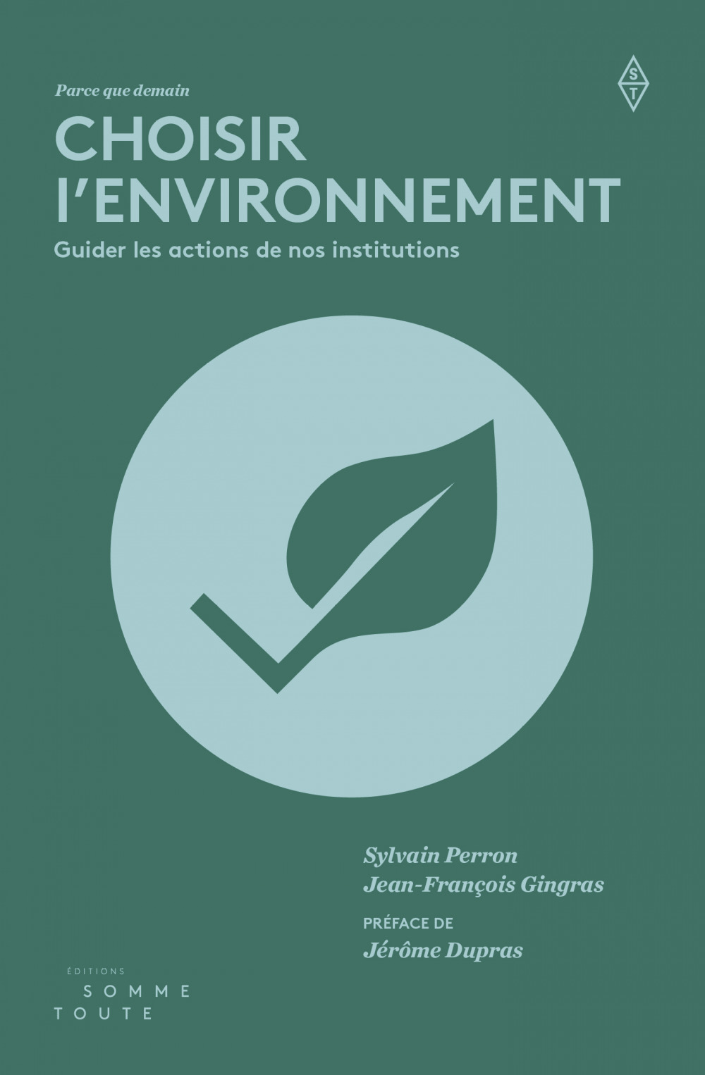 ebook cover of Choisir l'environnement, by Jean-Francois Gingras, Sylvain Perron