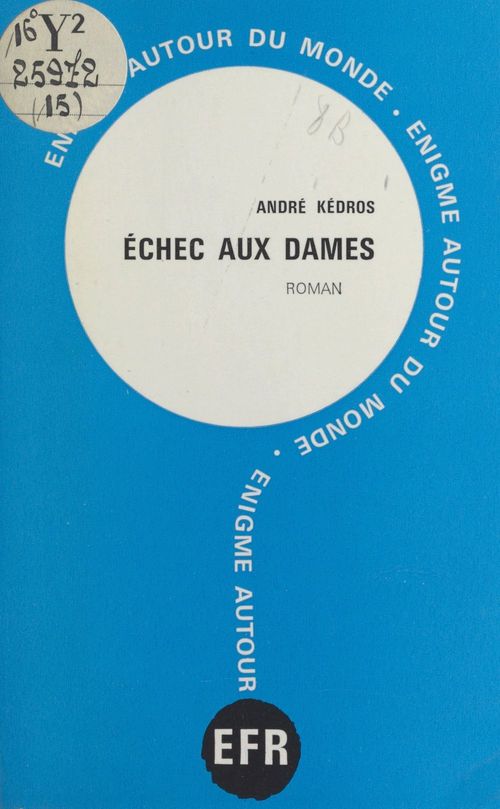 ebook cover of Échec aux dames, by Andre Kedros