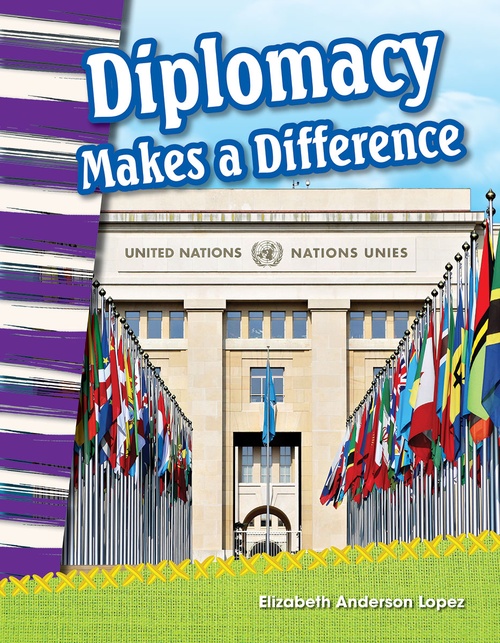 ebook cover of Diplomacy Makes a Difference, by Elizabeth Anderson Lopez