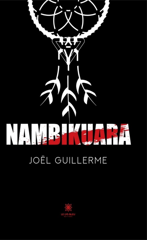 Couverture ebook de Nambikuara, de Joël Guillerme