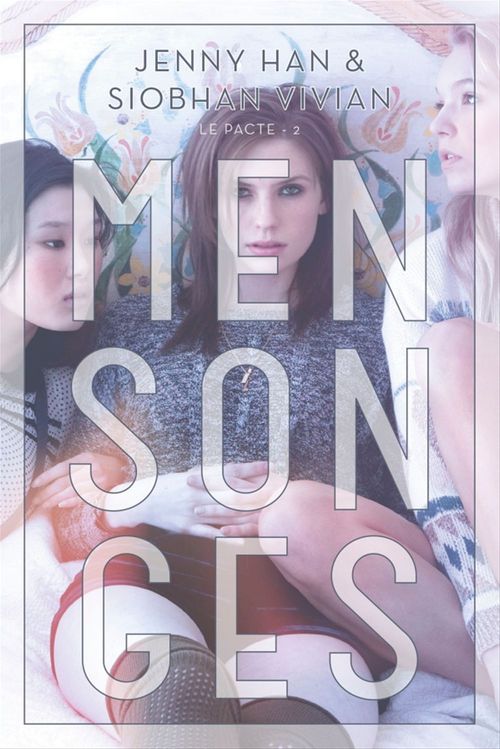 Couverture ebook de Le pacte T02, de Jenny Han, Siobhan Vivian, Carine Roulet