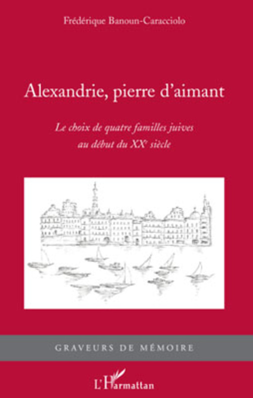 ebook cover of Alexandrie, pierre d'aimant, by Frédérique Banoun-caracciolo