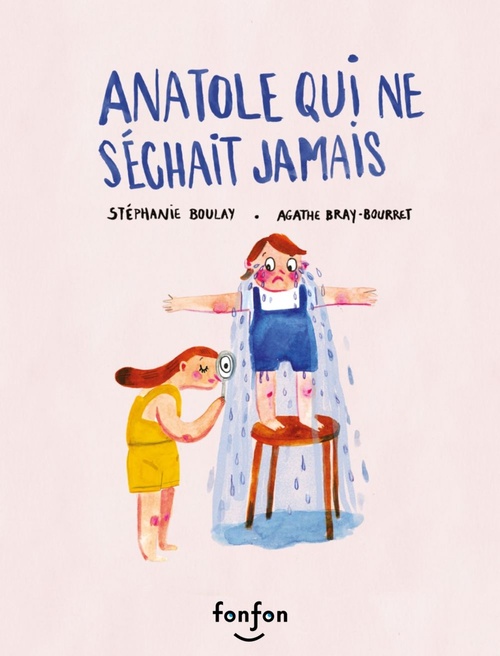 ebook cover of Anatole qui ne séchait jamais, by Boulay Stephanie