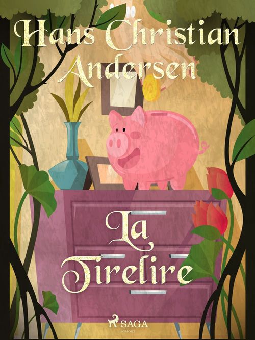 ebook cover of La Tirelire, by Hans Christian Andersen