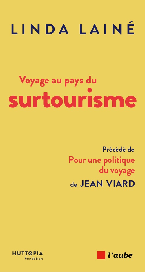 Couverture ebook de Voyage au pays du surtourisme, de Linda Lainé