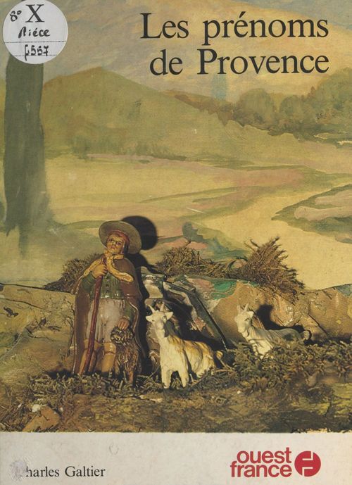 Couverture ebook de Les Prénoms de Provence, de Charles Galtier