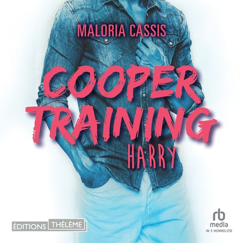 Couverture audiobook de Cooper training - Tome 03 : Harry, de Maloria Cassis