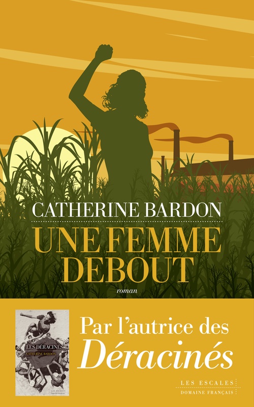 ebook cover of Une femme debout, by Catherine Bardon