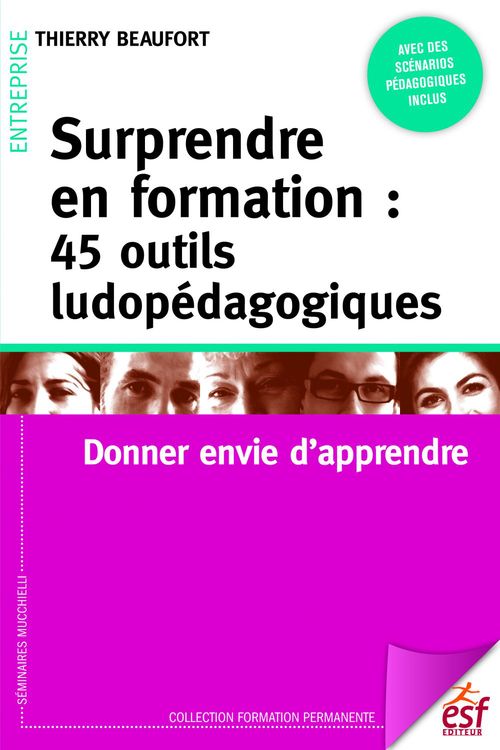 Couverture ebook de Surprendre en formation : 45 outils ludopédagogiques, de Thierry Beaufort