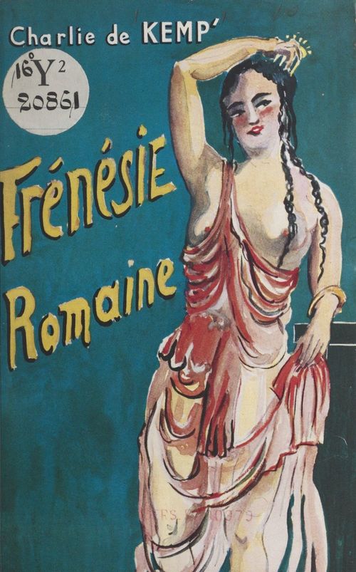 Couverture ebook de Frénésie romaine, les Phoëniks, de Charlie De Kemp