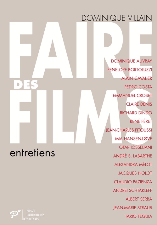 Couverture ebook de Faire des films. Entretiens, de Dominique Villain