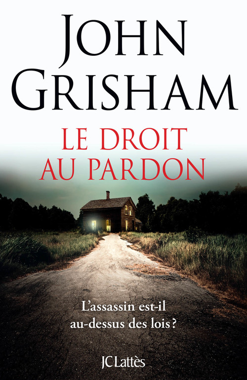 Couverture ebook de Le droit au pardon, de John Grisham
