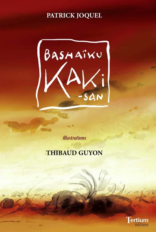 ebook cover of Bashaïku Kaki-san, by Thibaud Guyon, Patrick Joquel