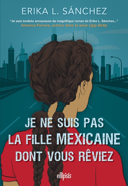 Couverture ebook de Je ne suis pas la fille mexicaine dont vous rêviez (e-book), de Erika L Sanchez
