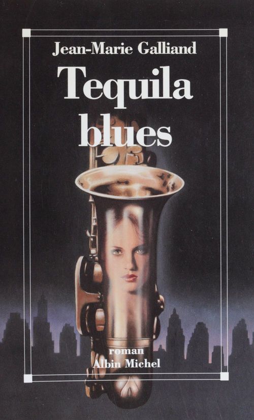 Couverture ebook de Tequila blues, de Jean-Marie Galliand