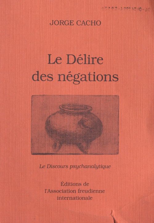 ebook cover of Le délire des négations, by Jorge Cacho