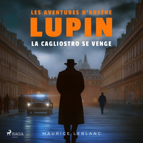 audiobook cover of La Cagliostro se venge - Les aventures d'Arsène Lupin, by Maurice Leblanc