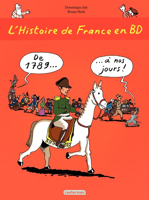 ebook cover of L'histoire de France en BD - De 1789 à nos jours, by Bruno Heitz, Dominique Joly