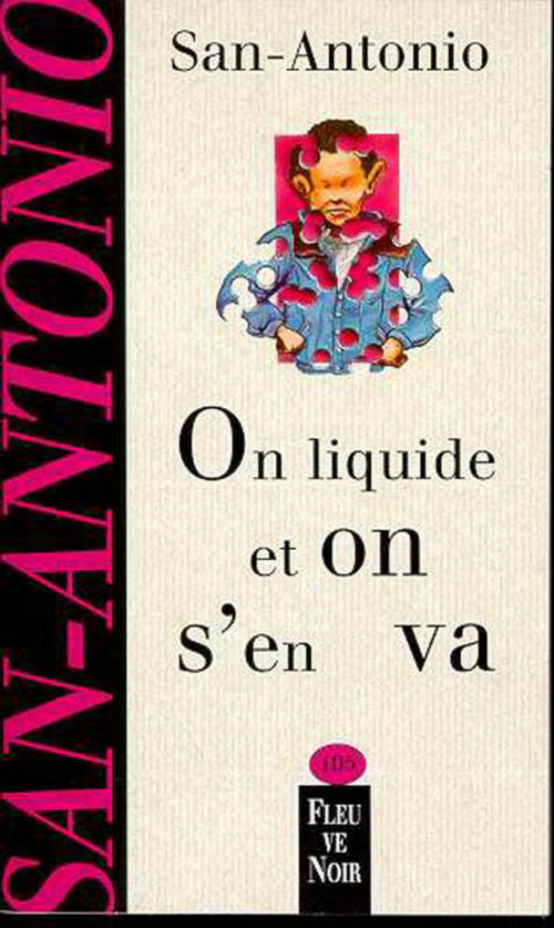 ebook cover of On liquide et on s'en va, by San-Antonio