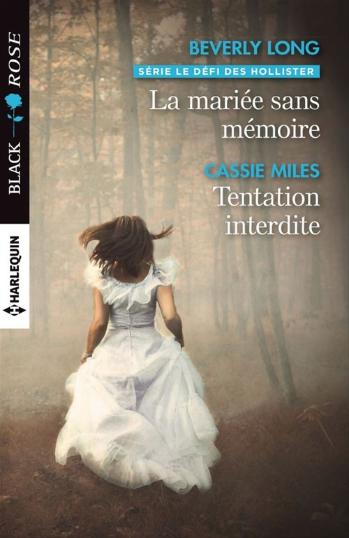 Couverture ebook de La mariée sans mémoire - Tentation interdite, de Beverly Long, Cassie Miles