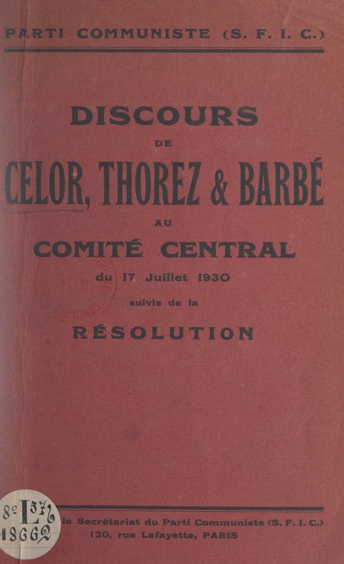 Couverture ebook de Discours de Celor, Thorez et Barbé au Comité central du 17 juillet 1930, de Henri Barbe, Maurice Thorez, Pierre Celor
