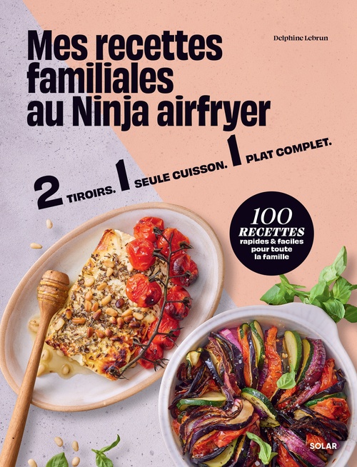 Couverture ebook de Mes recettes familiales au ninja airfryer, de Delphine Lebrun