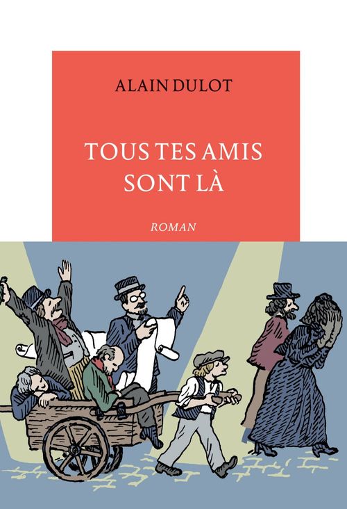 ebook cover of Tous tes amis sont là, by Alain Dulot