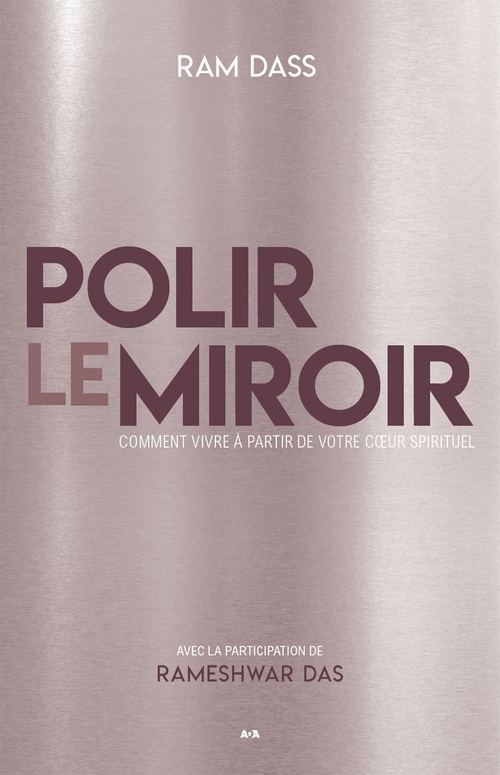 ebook cover of Polir le miroir, by Ram Dass