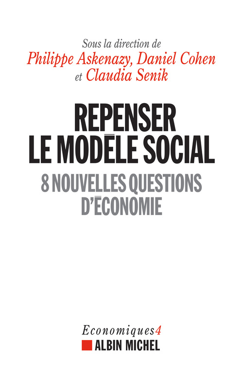 ebook cover of Repenser le modèle social, by Philippe Askenazy, Daniel Cohen, Claudia Senik