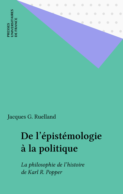 ebook cover of De l'épistémologie à la politique, by Jacques G. Ruelland