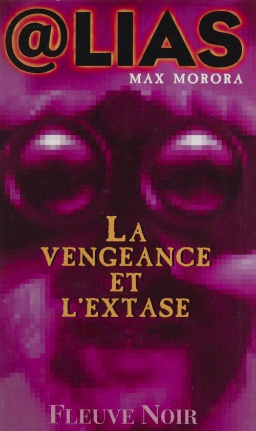 ebook cover of La Vengeance et l'extase, by Max Morora