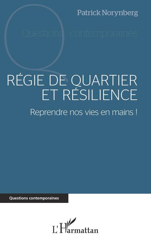 ebook cover of Régie de quartier et résilience, by Patrick Norynberg