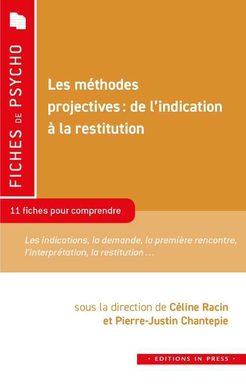 Couverture ebook de Les méthodes projectives : de l´indication à la restitution, de Céline Racin, Pierre-Justin Chantepie