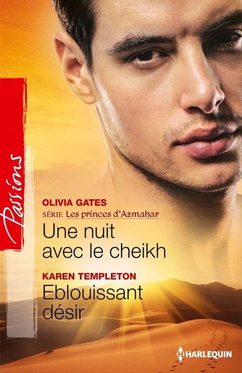 ebook cover of Une nuit avec le cheikh - Eblouissant désir, by Olivia Gates, Karen Templeton